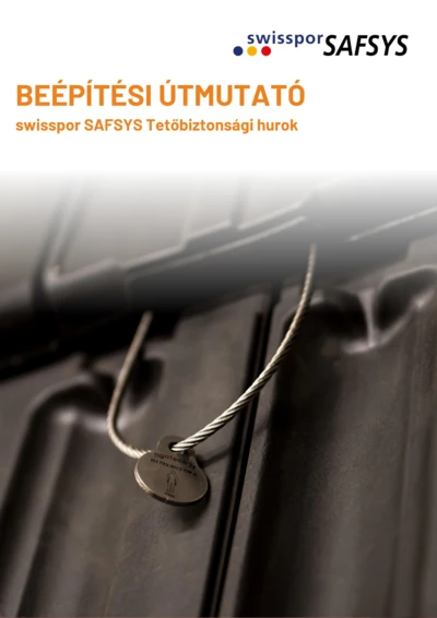swisspor_SAFESYS_Beépítési_útmutató_Tetőbiztonsági_hurok_2025_HU.pdf